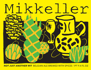 Mikkeller Not Just Another Wit January 2013