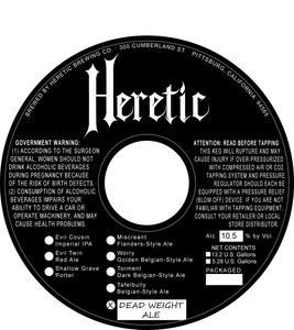 Heretic Brewing Company Dead Weight January 2013