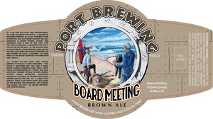 Port Brewing Company Board Meeting