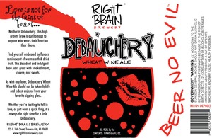 Right Brain Brewery Debauchery January 2013