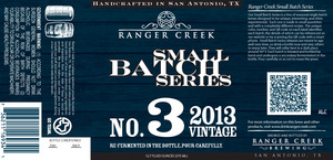 Ranger Creek Brewing Small Batch Series No. 3 2013 Vintage