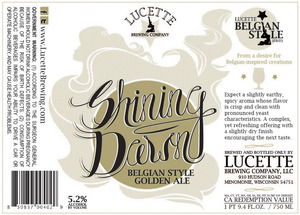 Lucette Brewing Company Shining Dawn January 2013