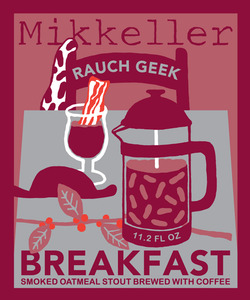 Mikkeller Rauch Geek Breakfast January 2013