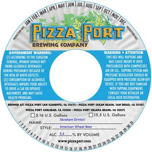Pizza Port Abraham Drinkin