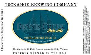 Tuckahoe Brewing Company Dennis Creek February 2013
