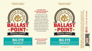 Ballast Point Brewing Company Big Eye February 2013