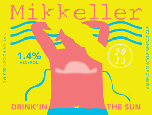 Mikkeller Drink'in In The Sun February 2013
