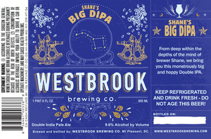 Westbrook Brewing Company Shane's Big Dipa February 2013