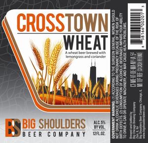 Big Shoulders Crosstown Wheat March 2013