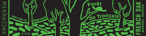 Mikkeller ForÊt De TronÇais March 2013