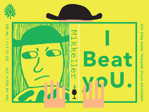 Mikkeller I Beat You March 2013