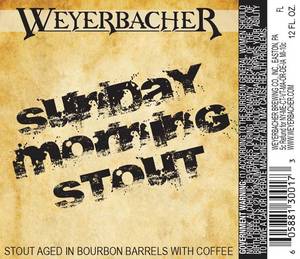 Weyerbacher Sunday Morning Stout March 2013