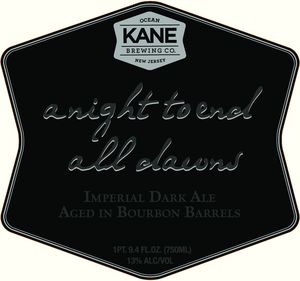 Kane Brewing Company A Night To End All Dawns