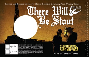 Martin House Brewing Company There Will Be Stout
