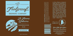 Foolproof Brewing Company La Ferme Urbaine March 2013