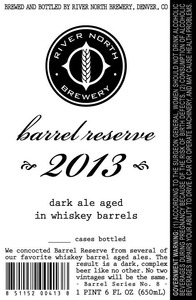 River North Brewery Barrel Reserve 2013 March 2013