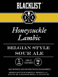 Blacklist Honeysuckle Lambic March 2013