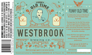 Westbrook Brewing Company Funky Old Time April 2013