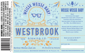 Westbrook Brewing Company Weisse Weisse Baby April 2013