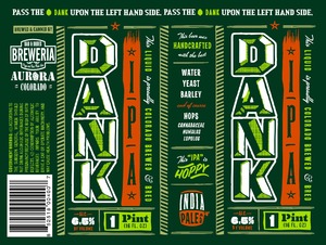 Dad & Dude's Breweria Dank IPA