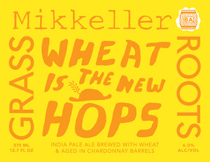 Mikkeller Wheat Is The New Hop