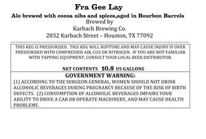 Karbach Brewing Co. Fra Gee Lay April 2013