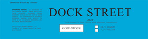 Dock Street Gold Stock April 2013