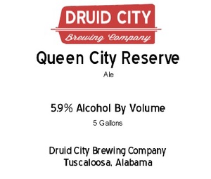 Druid City Brewing Company Queen City Reserve April 2013