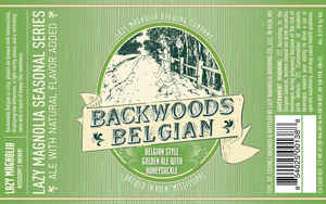 Lazy Magnolia Brewing Company Backwoods Belgian