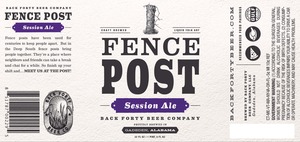 Back Forty Beer Company Fence Post Session Ale May 2013