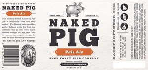 Back Forty Beer Company Naked Pig Pale Ale May 2013