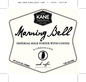 Kane Brewing Company Morning Bell May 2013