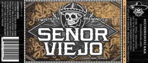 Twisted X Brewing Company Senor Viejo May 2013