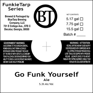 Bluetarp Brewing Company Go Funk Yourself June 2013