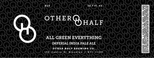 Other Half Brewing Co. All Green Everything July 2013