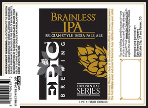 Epic Brewing Company Brainless IPA July 2013