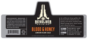 Revolver Blood & Honey July 2013