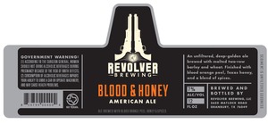 Revolver Blood & Honey