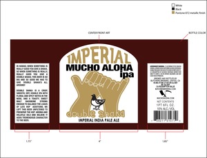 Mucho Aloha Imperial IPA July 2013