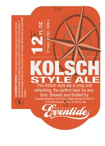 Eventide Brewing Kolsch Style July 2013