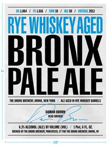 The Bronx Brewery Rye Whiskey Barrel Aged Bronx Rye July 2013