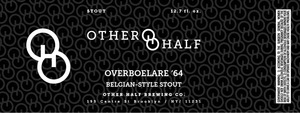 Other Half Brewing Co. Overboelare '64 July 2013