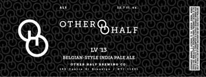 Other Half Brewing Co. Lv '13 July 2013