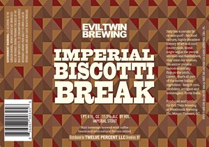 Evil Twin Brewing Imperial Biscotti Break August 2013