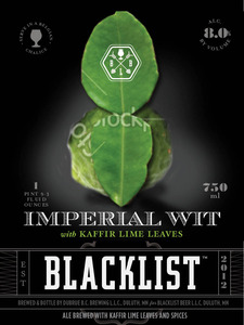 Blacklist Imperial Wit With Kaffir Lime Leaves August 2013