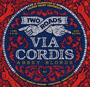 Two Roads Brewing Via Cordis Abbey Blonde August 2013