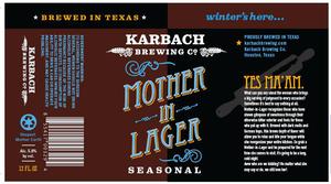 Karbach Brewing Co. Mother In Lager