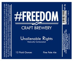 #freedom Craft Brewery Unalienable Rights August 2013