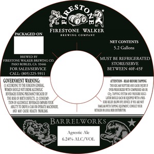 Firestone Walker Brewing Company Barrelworks Agrestic August 2013