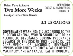 Goose Island Beer Co. Two More Weeks August 2013